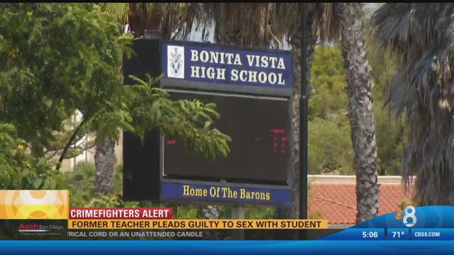 Former Bonita Vista High teacher pleads guilty to sex with stude - CBS